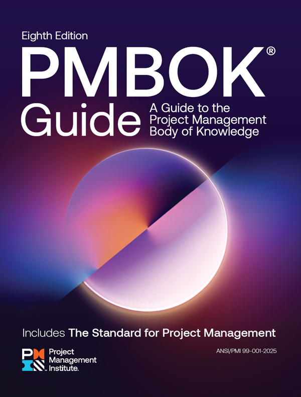 The Standard for Project Management and A Guide to the Project Management Body of Knowledge